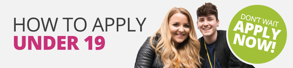 Header image saying how to apply, under 19