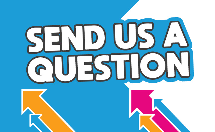 Banner saying send us a question