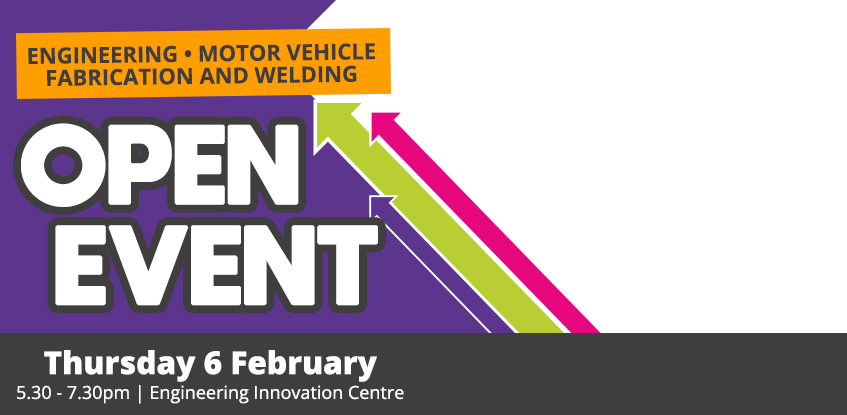 Engineering, Motor Vehicle, and Fabrication and Welding Open Event